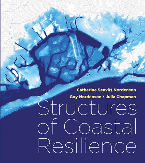 Book cover of Structures of Coastal Resilience