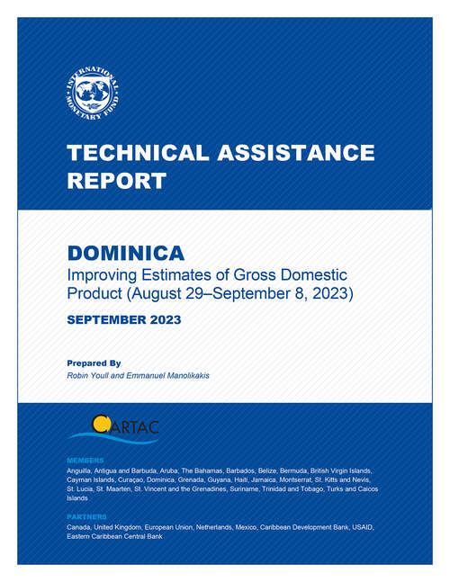 Book cover of Dominica: Technical Assistance Report-improving Estimates Of Gross Domestic Product (august 29-september 8, 2023) (Technical Assistance Reports)