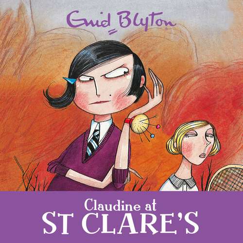 Book cover of Claudine at St Clare's: Book 7 (St Clare's #7)