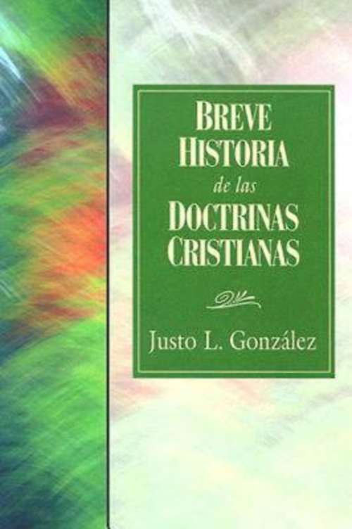 Book cover of Breve Historia de las Doctrinas Cristianas