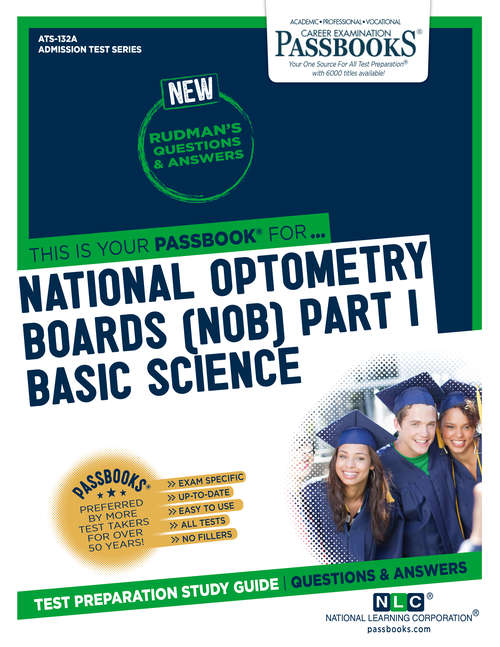 Book cover of NATIONAL OPTOMETRY BOARDS (NOB) Part I BASIC SCIENCE: Passbooks Study Guide (Admission Test Series)