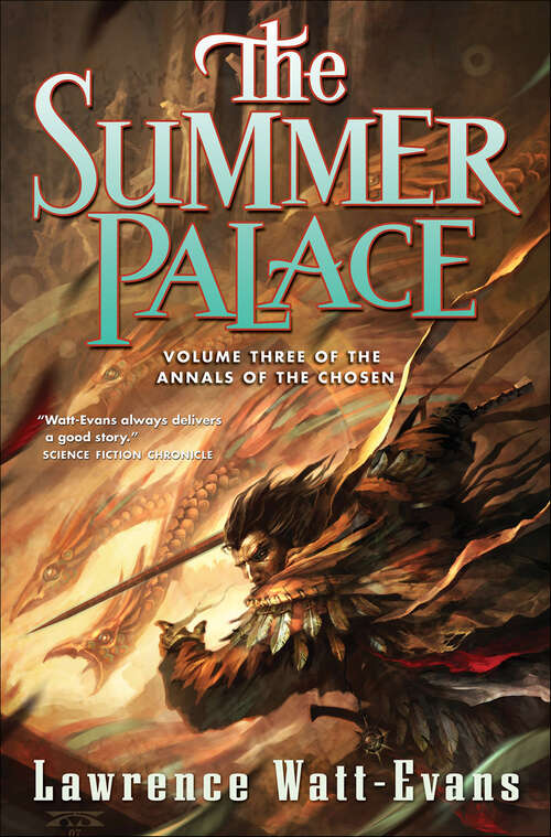 Book cover of The Summer Palace: Volume Three Of The Annals Of The Chosen (The Annals of the Chosen #3)