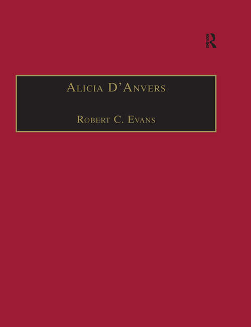 Book cover of Alicia D'Anvers: Printed Writings 1641–1700: Series II, Part Two, Volume 2 (The Early Modern Englishwoman: A Facsimile Library of Essential Works & Printed Writings, 1641-1700: Series II, Part Two: Pt. 2)