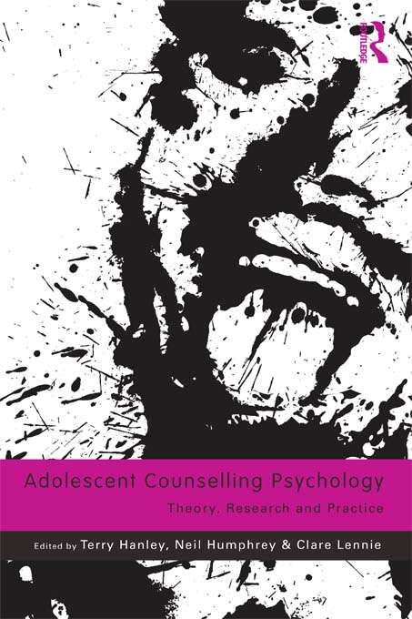 Book cover of Adolescent Counselling Psychology: Theory, Research and Practice