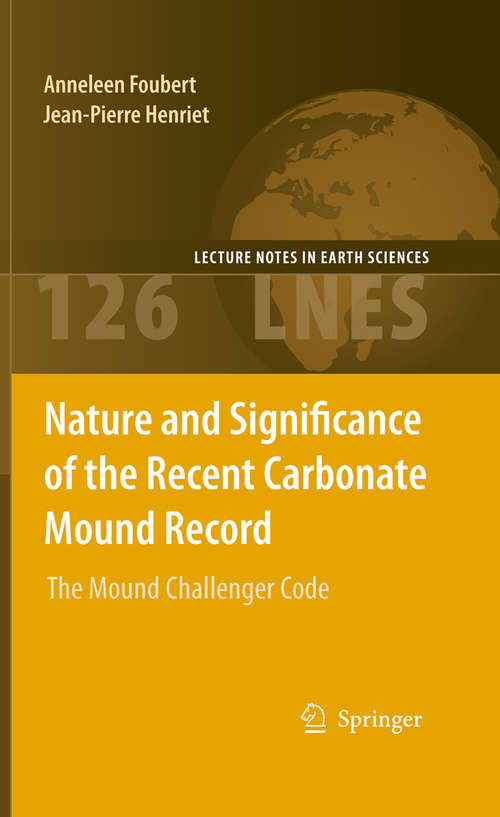 Book cover of Nature and Significance of the Recent Carbonate Mound Record