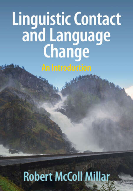 Book cover of Linguistic Contact and Language Change: An Introduction