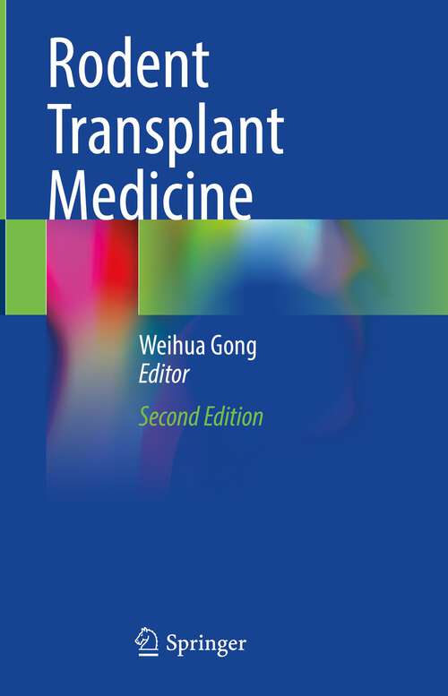 Book cover of Rodent Transplant Medicine (2nd ed. 2022)