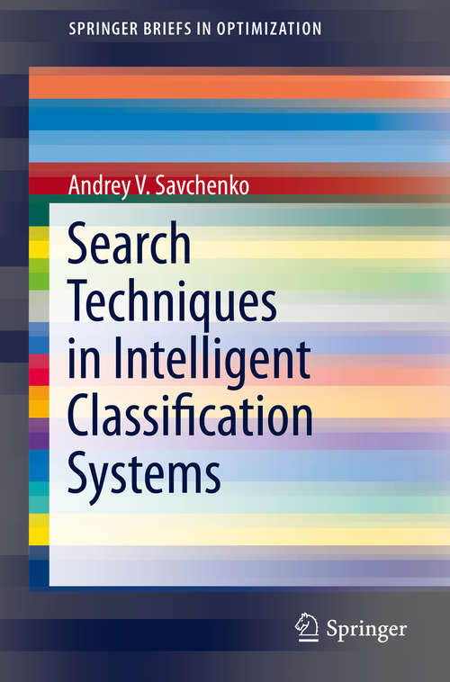 Book cover of Search Techniques in Intelligent Classification Systems