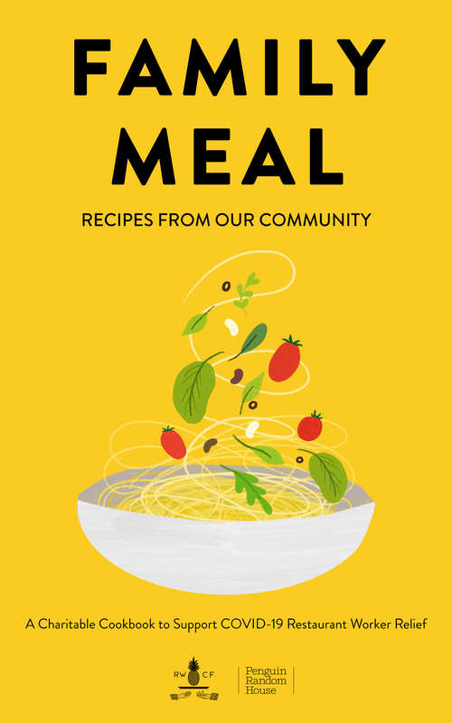 Book cover of Family Meal: Recipes from Our Community