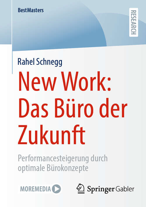 Book cover of New Work: Performancesteigerung durch optimale Bürokonzepte (2024) (BestMasters)