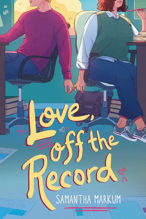 Book cover of Love, Off the Record