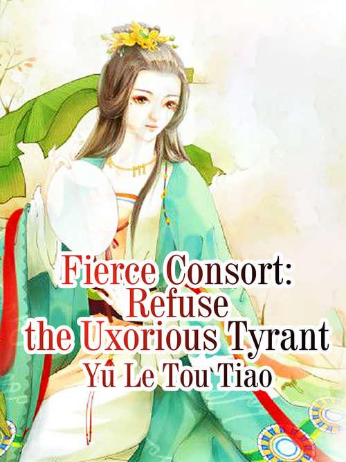 Book cover of Fierce Consort: Volume 1 (Volume 1 #1)