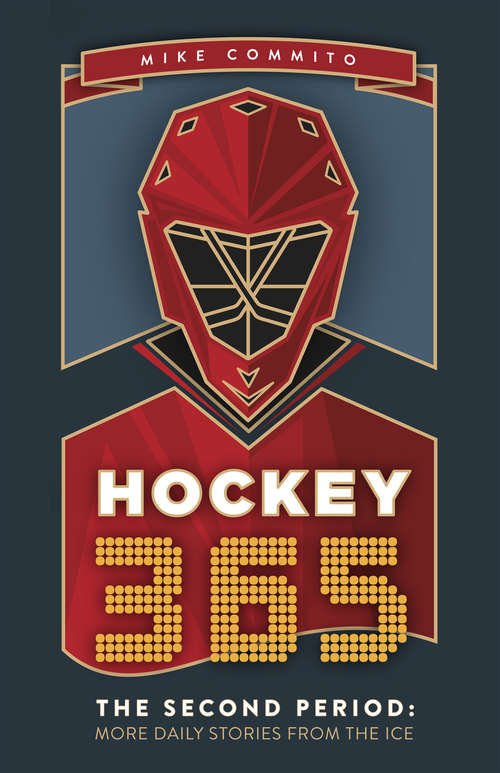 Book cover of Hockey 365, The Second Period: More Daily Stories from the Ice