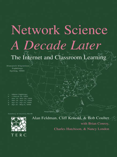 Book cover of Network Science, A Decade Later: The Internet and Classroom Learning