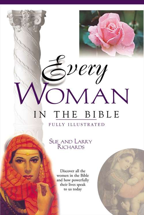 Book cover of Every Woman in the Bible: Everything in the Bible Series (Everything in the Bible)
