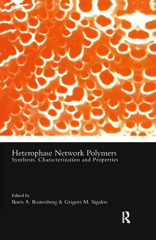 Book cover of Heterophase Network Polymers: Synthesis, Characterization, and Properties (Polymer Chemistry And Physics Ser.)