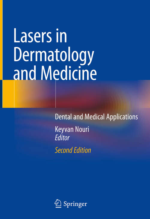 Book cover of Lasers in Dermatology and Medicine: Dental and Medical Applications