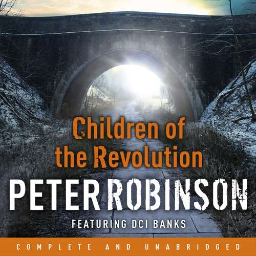 Book cover of Children of the Revolution: DCI Banks 21 (DCI Banks #21)