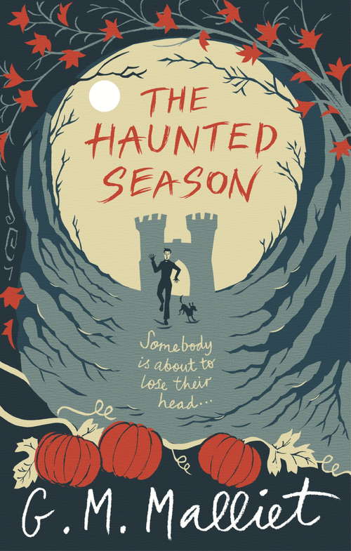 Book cover of The Haunted Season (Max Tudor #5)
