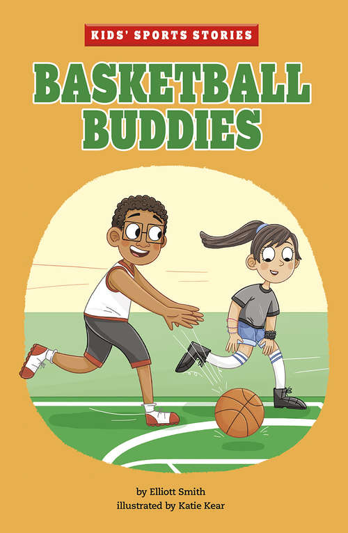 Book cover of Basketball Buddies (Kids' Sports Stories)