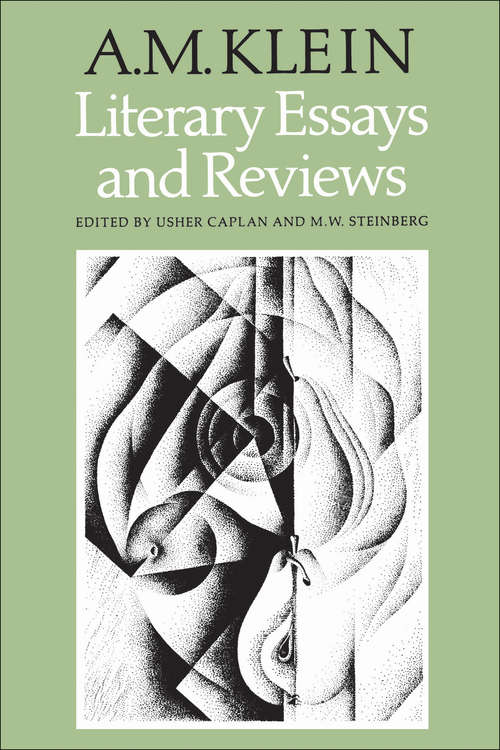 Book cover of Collected Works of A.M. Klein: Literary Essays and Reviews