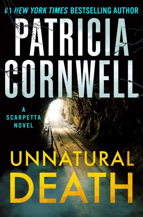Book cover of Unnatural Death: A Scarpetta Novel (Kay Scarpetta)