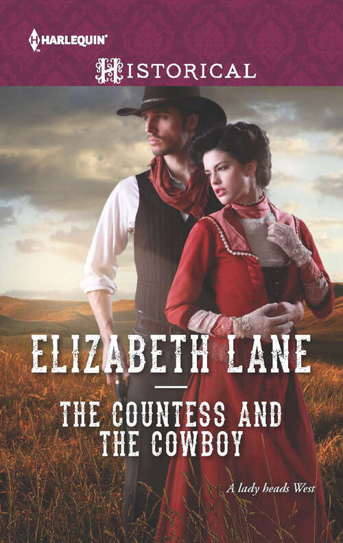 Book cover of The Countess and the Cowboy: The Countess And The Cowboy The Rebel Daughter Her Enemy Highlander Winter's Camp