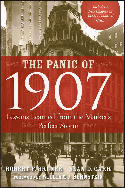 Book cover of The Panic of 1907: Lessons Learned from the Market's Perfect Storm
