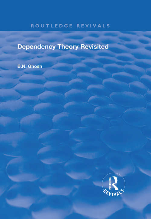 Book cover of Dependency Theory Revisited (Routledge Revivals)