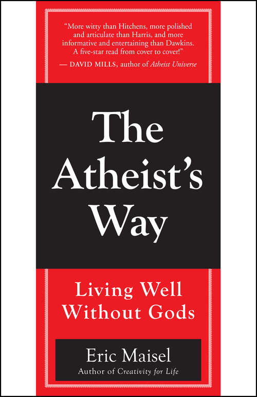 Book cover of The Atheist's Way: Living Well Without Gods