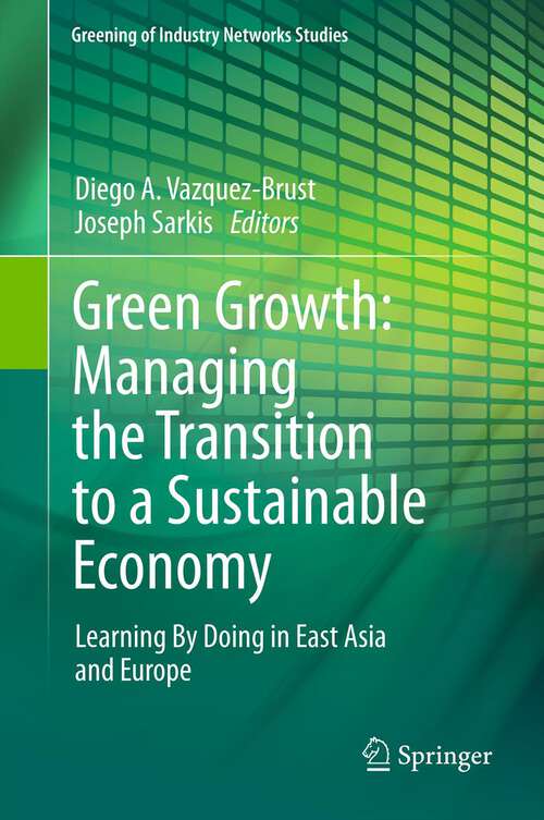 Book cover of Green Growth: Learning By Doing in East Asia and Europe