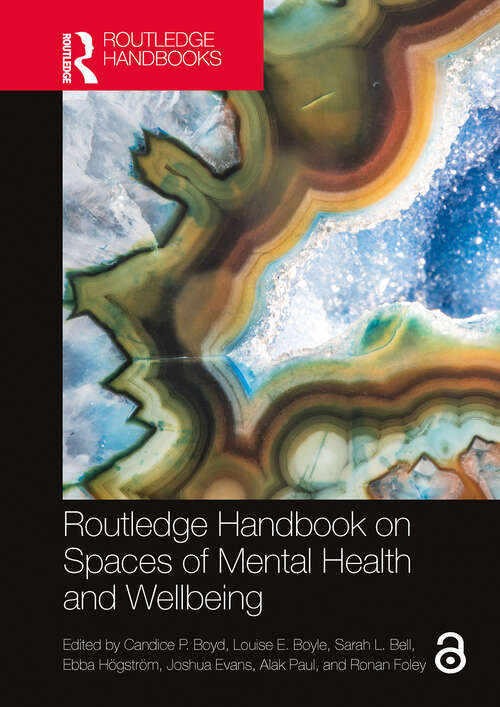 Book cover of Routledge Handbook on Spaces of Mental Health and Wellbeing