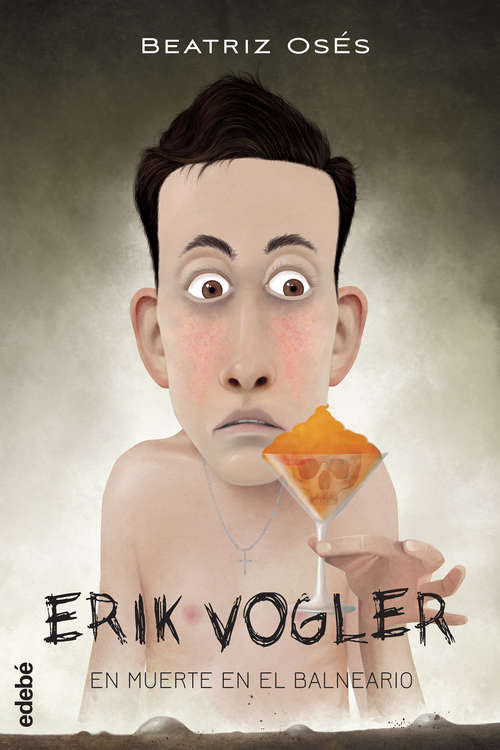 Book cover of ERIK VOGLER 2: Muerte en el balneario (Erik Vogler #2)