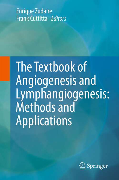 Book cover of The Textbook of Angiogenesis and Lymphangiogenesis: Methods and Applications