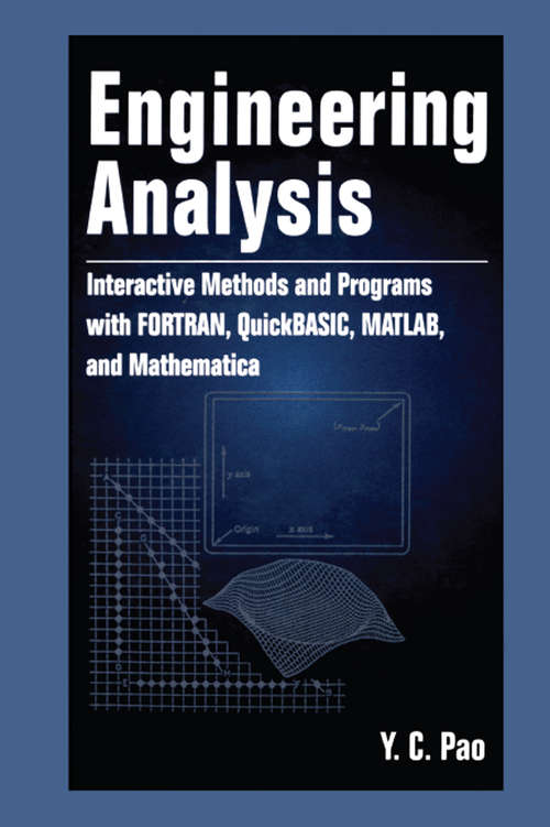 Book cover of Engineering Analysis: Interactive Methods and Programs with FORTRAN, QuickBASIC, MATLAB, and Mathematica (Allyn And Bacon Series In Mechanical Engineering)