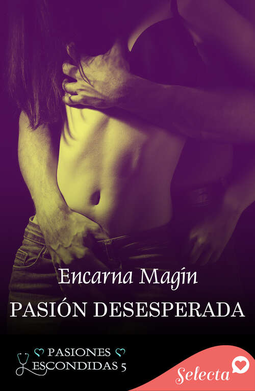 Book cover of Pasión desesperada (Pasiones escondidas: Volumen 5)