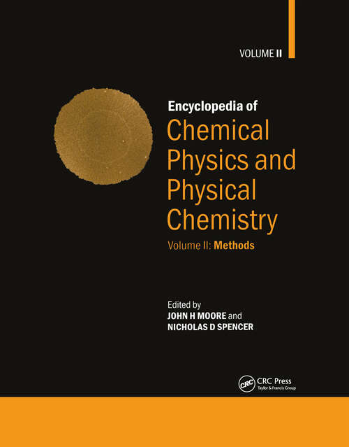 Book cover of Encyclopedia of Chemical Physics and Physical Chemistry: Volume 2: Methods