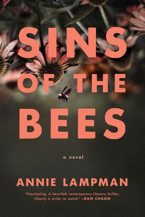 Book cover of Sins of the Bees: A Novel