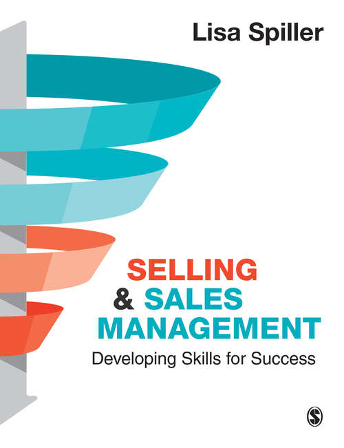 Book cover of Selling & Sales Management: Developing Skills for Success