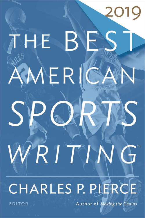 Book cover of The Best American Sports Writing 2019 (Best American Ser.)