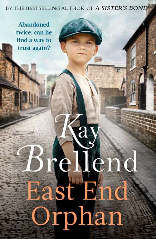 Book cover of East End Orphan: An enthralling historical saga, inspired by true events