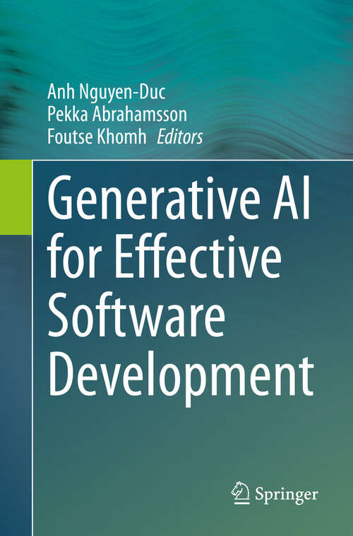 Book cover of Generative AI for Effective Software Development (2024)