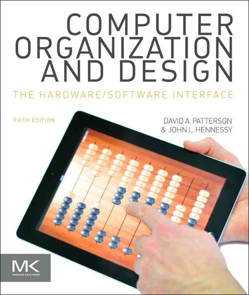 Book cover of Computer Organization and Design: The Hardware/Software Interface (Fifth Edition)