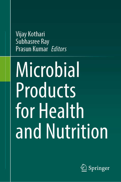 Book cover of Microbial Products for Health and Nutrition (2024)