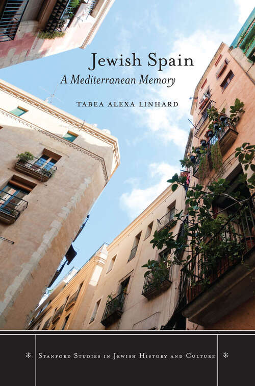 Book cover of Jewish Spain: A Mediterranean Memory
