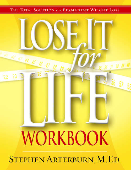 Book cover of Lose It for Life: The Total Solution--Spiritual, Emotional, Physical--for Permanent Weight Loss