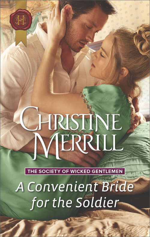 Book cover of A Convenient Bride for the Soldier (The Society of Wicked Gentlemen #1)