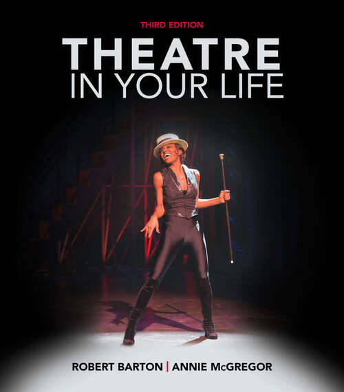 Book cover of Theatre in Your Life (Third Edition)