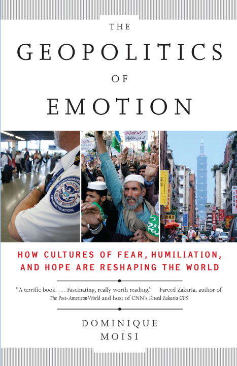 Book cover of The Geopolitics of Emotion