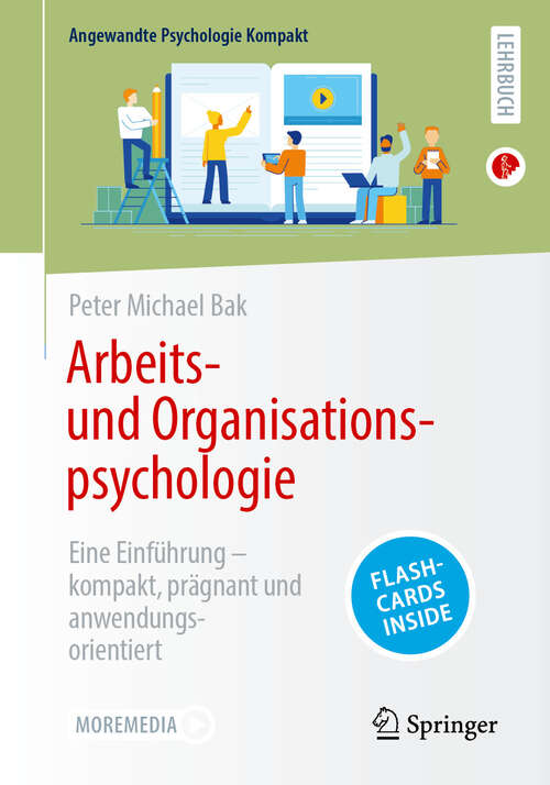 Book cover of Arbeits- und Organisationspsychologie: Eine Einführung – kompakt, prägnant und anwendungsorientiert (2024) (Angewandte Psychologie Kompakt)